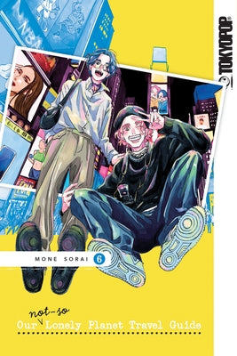 Our Not-So-Lonely Planet Travel Guide, Volume 6 by Sorai, Mone