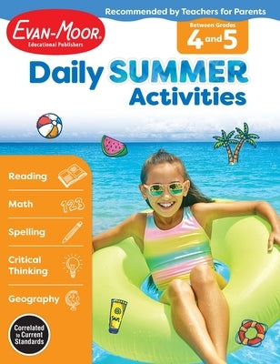 Daily Summer Activities: Between 4th Grade and 5th Grade, Grade 4 - 5 Workbook Paperback Evan-Moor Educational Publishers