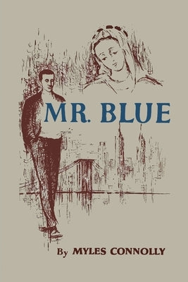 Mr. Blue by Connolly, Myles