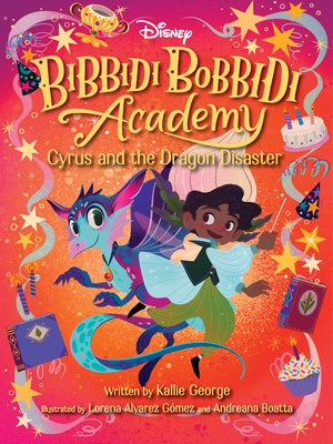 Paperback Disney Bibbidi Bobbidi Academy #4 book cover featuring Cyrus and the dragon in an illustrated scene.