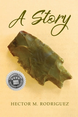 A Story by Rodriguez, Hector M.