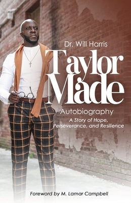 Taylor Made: My Life, My Story by Harris, Will