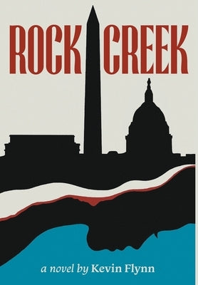 Rock Creek by Flynn, Kevin