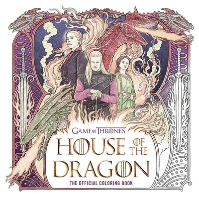 House of the Dragon: The Official Coloring Book Paperback Random House Worlds
