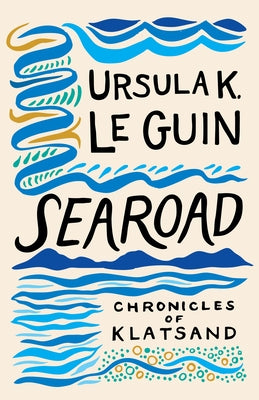 Paperback copy of Searoad: Chronicles of Klatsand by Library of America, showing the book cover with title and author details.