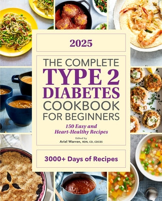 Paperback book titled "The Complete Type 2 Diabetes Cookbook for Beginners 2025" by Callisto, featuring colorful recipes on the cover.