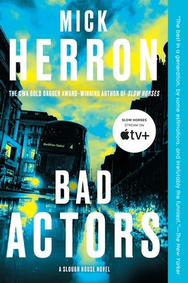 Paperback of Bad Actors by Soho Crime featuring a dark, intense cover with mysterious characters and urban crime scene imagery.