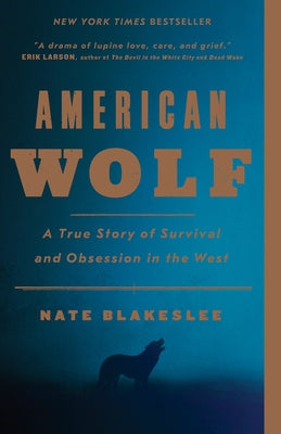 Paperback of American Wolf book by Crown Publishing Group featuring a wolf illustration on the cover.