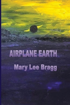 Airplane Earth Paperback Silver Bow Publishing
