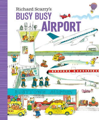 Richard Scarry's Busy Busy Airport Board Book Golden Books