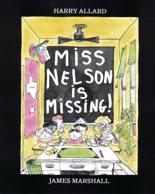 Paperback of "Miss Nelson Is Missing!" by Clarion Books featuring colorful cover art with Miss Nelson and playful classroom scene.
