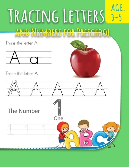 Tracing Letters And Numbers For Preschool: Letter Writing Practice For Preschoolers Activity Books for Kindergarten and Kids Ages 3-5 by Thompson, Robert