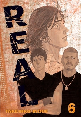 Paperback of Real, Vol. 6 manga by Viz Media featuring cover art with characters in dynamic poses and vibrant colors.