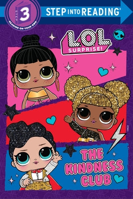 The Kindness Club (L.O.L. Surprise!) Paperback Random House Books for Young Readers
