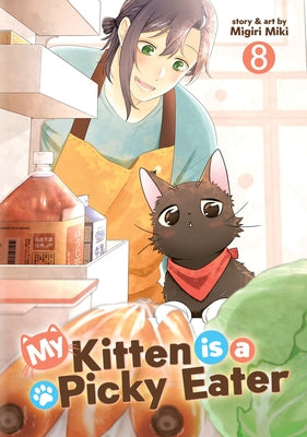 Paperback copy of "My Kitten Is a Picky Eater Vol. 8" by Seven Seas, featuring colorful manga-style cover art.