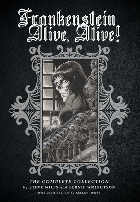 Paperback of Frankenstein Alive, Alive: The Complete Collection by IDW Publishing featuring a cover illustration of Frankenstein's monster.