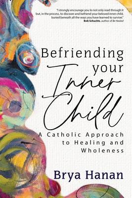 Paperback book titled "Befriending Your Inner Child" by Ave Maria Press, featuring a cover with calming blue and gold design.