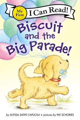 Paperback of Biscuit and the Big Parade! by HarperCollins, featuring a colorful cover with Biscuit the dog and parade scenes.