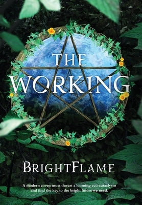 The Working by Brightflame