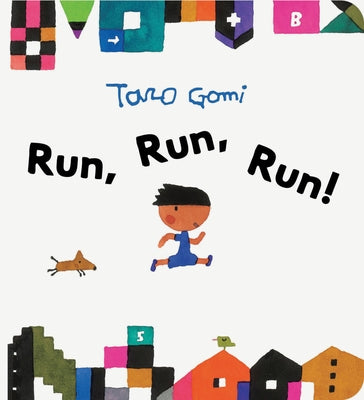 Children's board book titled "Run, Run, Run!" by Chronicle Books, featuring colorful illustrations of kids running.