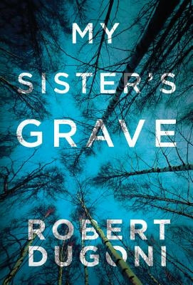 Paperback of "My Sister's Grave" by Thomas & Mercer featuring a dark, suspenseful cover with a mysterious woman silhouette.