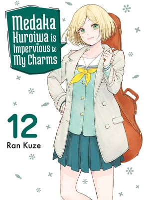 Medaka Kuroiwa Is Impervious to My Charms 12 by Kuze, Ran