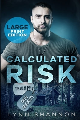 Calculated Risk: A Small-town Christian Romantic Suspense (Large Print) by Shannon, Lynn