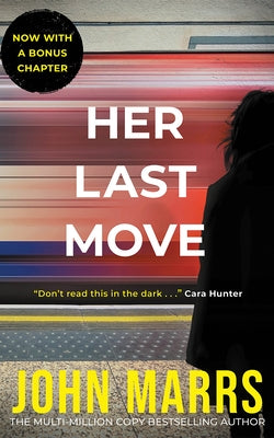 Paperback of "Her Last Move" by Thomas & Mercer featuring a book cover with dark and mysterious artwork.