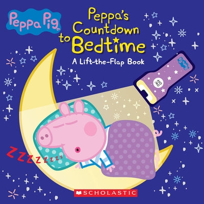 Countdown to Bedtime: Lift-The-Flap Book with Flashlight (Peppa Pig) [With Mini Peppa Pig Flashlight] Board Book Scholastic Inc.