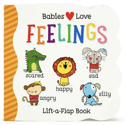 Babies Love Feelings Board Book Cottage Door Press