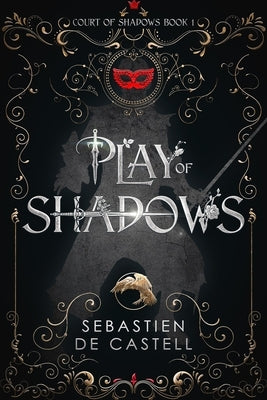 Paperback of "Play of Shadows: Thrills, Wit and Swordplay" from Mobius, featuring a cover with shadowy figures and a sword.