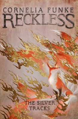 Reckless IV: The Silver Tracks Paperback Pushkin Children's Books