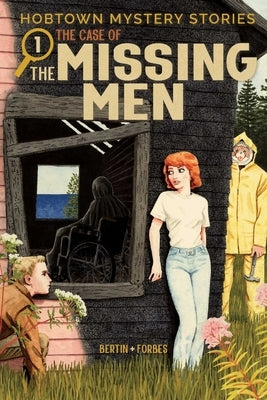 Paperback of Hobtown Mystery Stories Vol. 1: The Case of the Missing Men by Oni Press, featuring cover art with characters and mystery theme.