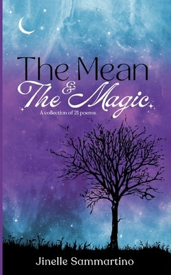 The Mean & The Magic by Sammartino, Jinelle