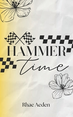 Hammer Time Paperback Independently Published