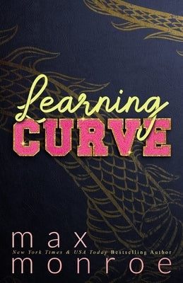 Learning Curve Paperback Max Monroe LLC
