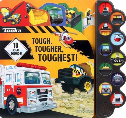 Tonka: Tough, Tougher, Toughest! Board Book Studio Fun International