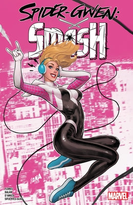 Spider-Gwen: Smash by Flores, Meliss