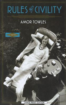 Large print paperback of "Rules of Civility" by Large Print Press, featuring a close-up of the book cover with elegant design.
