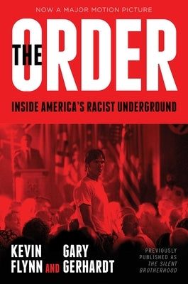 The Order: Inside America's Racist Underground Paperback Simon & Schuster