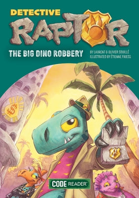 Detective Raptor: The Big Dino Robbery paperback book by Treasure Bay featuring a colorful dinosaur-themed cover.