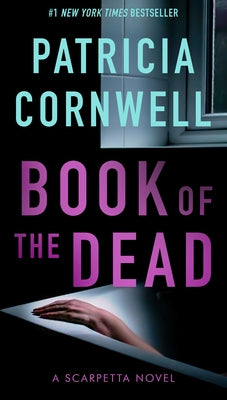 Mass market paperback of Book of the Dead: Scarpetta by Berkley Books, featuring the book cover with dark, mysterious artwork.