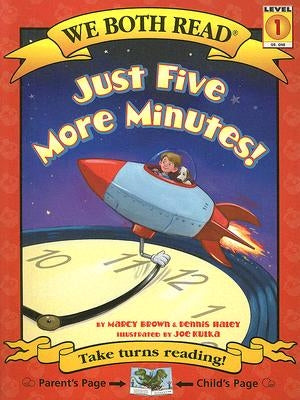 Paperback children's book titled "We Both Read-Just Five More Minutes!" by Treasure Bay, showing colorful cover art.