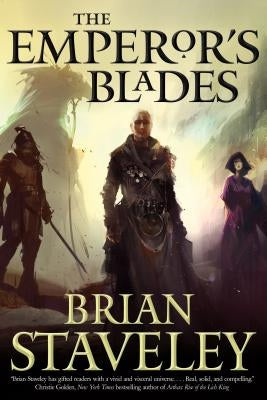 The Emperor's Blades: Chronicle of the Unhewn Throne, Book I Paperback Tor Books