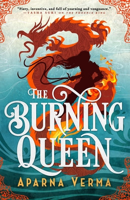 Paperback of The Burning Queen novel by Orbit featuring a fiery, fantasy-themed cover illustration.