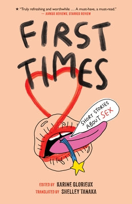 First Times: Short Stories about Sex Paperback Groundwood Books