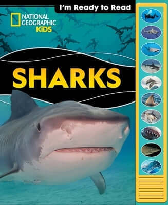 National Geographic Kids: Sharks I'm Ready to Read Sound Book [With Battery] Hardcover Pi Kids