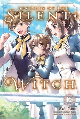 Secrets of the Silent Witch, Vol. 4 (Manga) by Isora, Matsuri