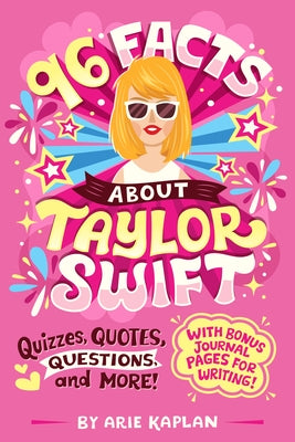 Paperback book titled "96 Facts about Taylor Swift" by Grosset & Dunlap, featuring quizzes, quotes, questions, and bonus journal pages.