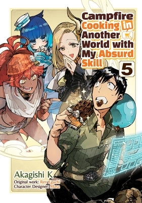 Paperback manga volume 5 of Campfire Cooking in Another World with My Absurd Skill by Jnc, featuring colorful cover art with characters.
